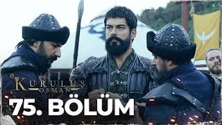 Kurulus Osman Episode 75 English Subtitles 