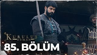 Kurulus Osman Episode 85 English Subtitles
